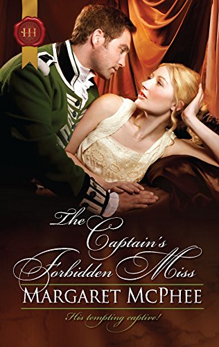 9780373296613: The Captain's Forbidden Miss (Harlequin Historical Regency)