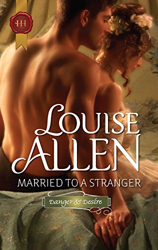 9780373296842: Married to a Stranger (Harlequin Historical: Danger & Desire)