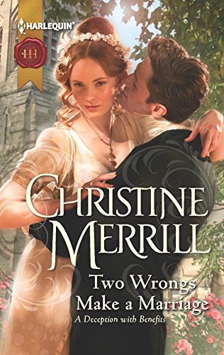 Two Wrongs Make a Marriage (9780373297092) by Merrill, Christine
