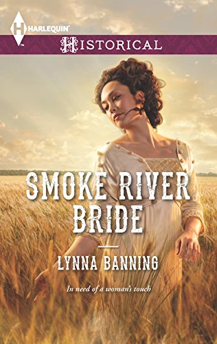 Smoke River Bride (9780373297474) by Banning, Lynna