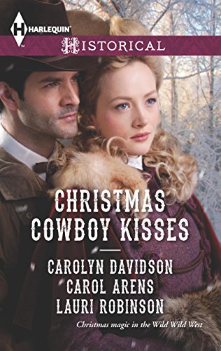 Stock image for Christmas Cowboy Kisses : A Family for Christmas a Christmas Miracle Christmas with Her Cowboy for sale by Better World Books