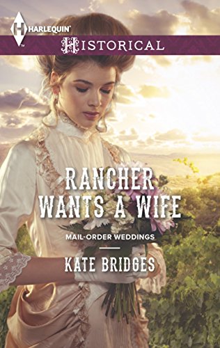9780373297672: Rancher Wants a Wife