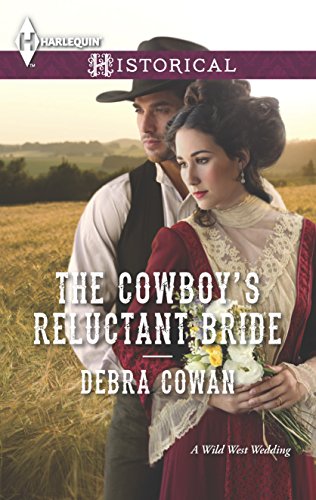 9780373297757: The Cowboy's Reluctant Bride (Harlequin Historical)