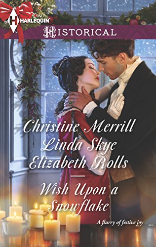 Stock image for Wish Upon a Snowflake: A Christmas Historical Romance Novel (Harlequin Historical) for sale by Goodwill Books