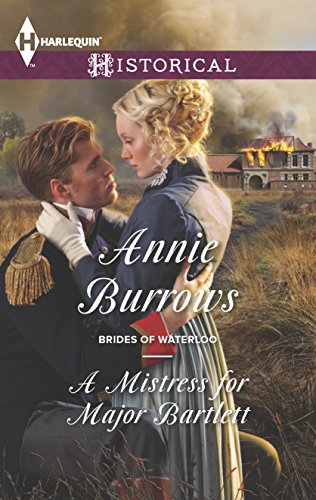 9780373298372: A Mistress for Major Bartlett (Harlequin Historical: Brides of Waterloo)