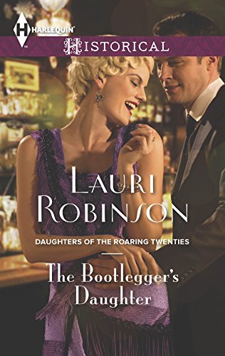 Stock image for The Bootlegger's Daughter (Daughters of the Roaring Twenties, 2) for sale by HPB-Ruby