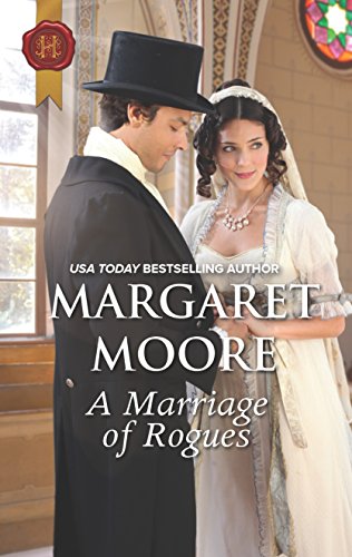 9780373299171: A Marriage of Rogues (Harlequin Historical)