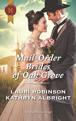 Beispielbild fr Mail-Order Brides of Oak Grove : Surprise Bride for the Cowboy Taming the Runaway Bride zum Verkauf von Better World Books