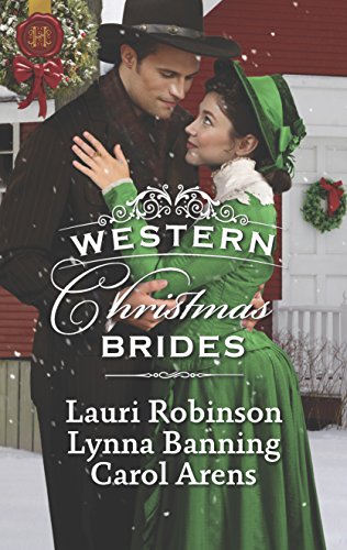 Stock image for Western Christmas Brides : A Bride and Baby for Christmas Miss Christina's Christmas Wish a Kiss from the Cowboy for sale by Better World Books