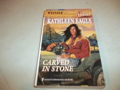 9780373301546: Carved in Stone (Western Lovers: Ranch Rogues #6)