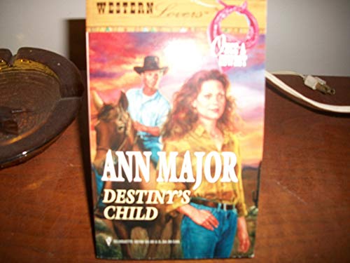 9780373301966: Destiny's Child (Western Lovers: Once a Cowboy #48)