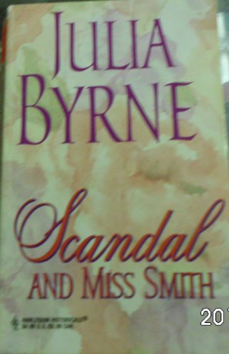 Stock image for Scandal & Miss Smith for sale by Half Price Books Inc.