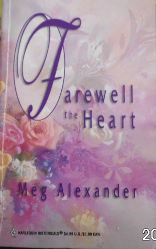 9780373303762: Farewell the Heart