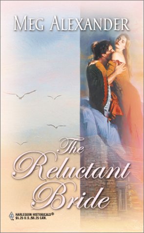 Stock image for The Reluctant Bride (The Steepwood Scandal, Book 3) (Harlequin Historical Series #97) for sale by ThriftBooks-Atlanta