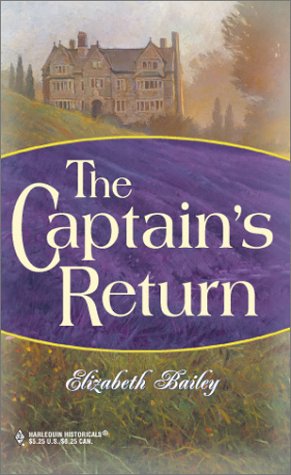 Beispielbild fr The Captain's Return (The Steepwood Scandal, Book 10) (Harlequin Historical Series #111) zum Verkauf von Better World Books