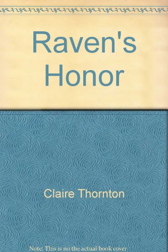 Raven's Honor (Harlequin Historicals)