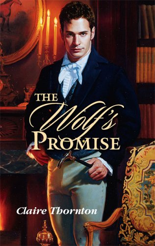 The Wolf's Promise - Thornton, Claire
