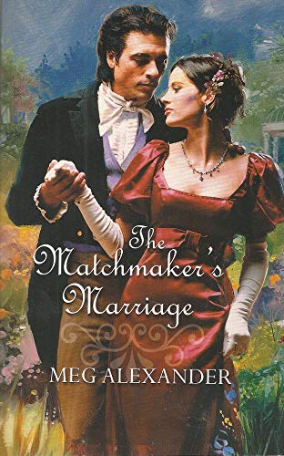 Stock image for The Matchmaker's Marriage (A Harlequin Regency Romance) (Harlequin Historical Romance #207) for sale by Second Chance Books & Comics