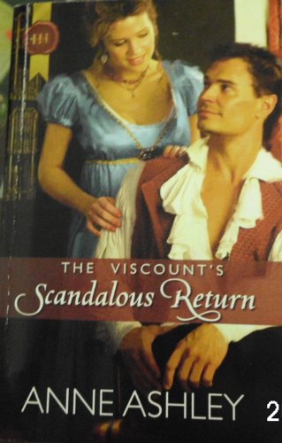 9780373305841: The Vicount's Scandalous Return