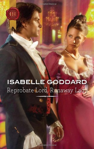 9780373306145: Reprobate Lord, Runaway Lady (Harlequin Historical Regency)