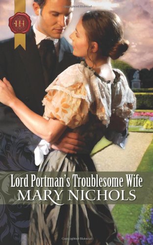 9780373306152: Lord Portman's Troublesome Wife: Harlequin Historical