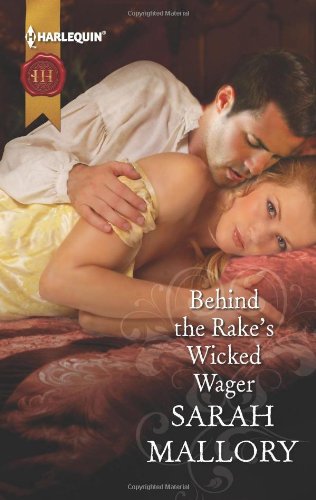 9780373306572: Behind the Rake's Wicked Wager