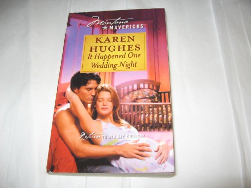 Stock image for It Happened One Wedding Night (Montana Mavericks) for sale by SecondSale