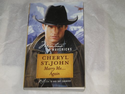 Stock image for Marry Me. Again (Montana Mavericks #47) for sale by Better World Books: West