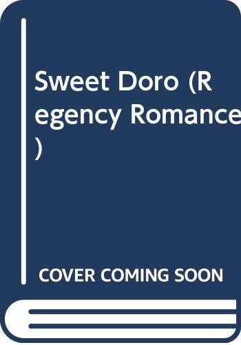 9780373311095: Sweet Doro (Regency Romance)