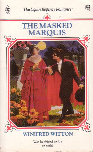 The Masked Marquis (Harlequin Regency Romance, No. 74)