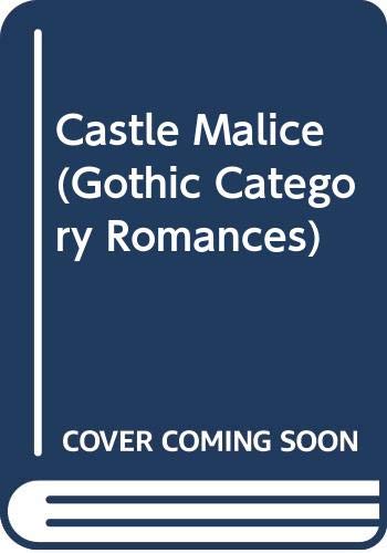 Castle Malice (Gothic Category Romances) (9780373320127) by Marilyn Ross