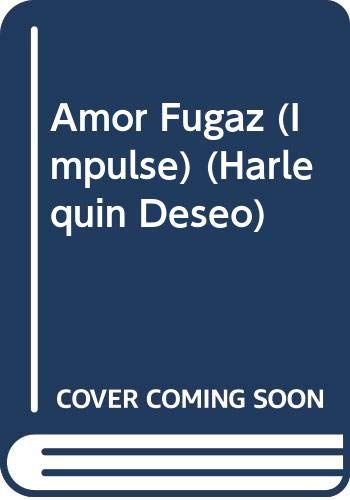 Amor Fugaz (Impulse) (9780373351374) by Small, Ellen