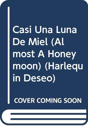 Casi Una Luna De Miel (Almost A Honeymoon) (9780373351404) by Susan Crosby