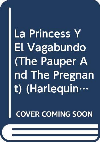 9780373351671: LA Princesa Y El Vagabundo (Harlequin Deseo)