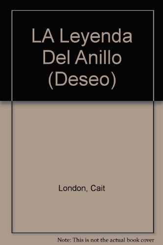 9780373352494: La Leyenda De Anillo (The Rings Legend) (Deseo)