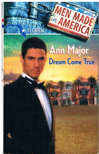 Stock image for Dream Come True (Men Made in America: Florida) for sale by Jenson Books Inc