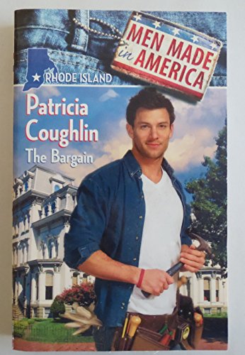 Imagen de archivo de The Bargain (Men Made in America: Rhode Island #39) a la venta por Half Price Books Inc.
