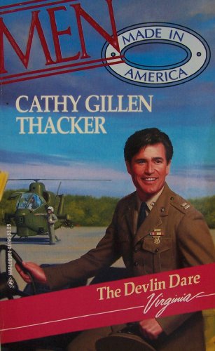 The Devlin Dare (Men Made in America: Virginia #46) (9780373360499) by Cathy Gillen Thacker