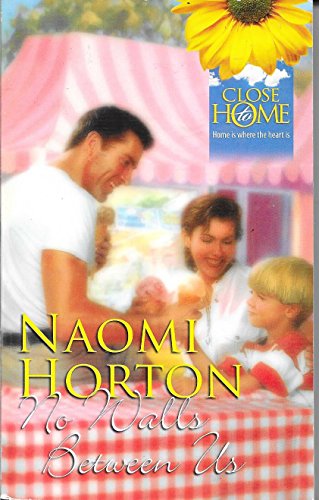 Stock image for No Walls Between Us (CLOSE TO HOME) for sale by Better World Books