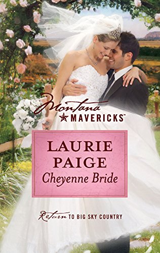 9780373362134: Cheyenne Bride (Montana Mavericks: Return to Big Sky Country)