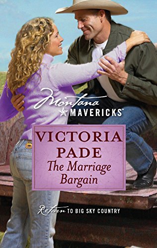 Beispielbild fr The Marriage Bargain (Montana Mavericks, 32) zum Verkauf von Jenson Books Inc