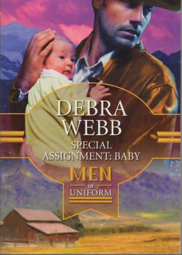 Beispielbild fr Special Assignment: Baby (Men in Uniform) zum Verkauf von Wonder Book