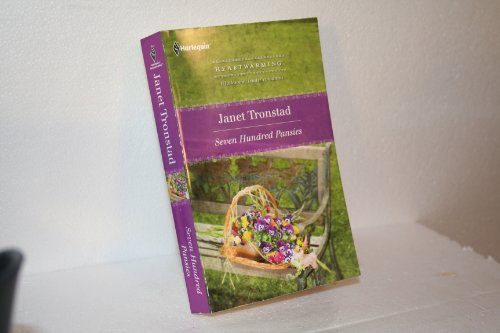 Seven Hundred Pansies (Heartwarming) (9780373364787) by Janet Tronstad