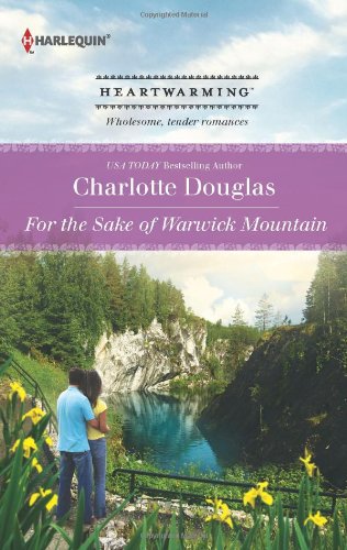 Stock image for For the Sake of Warwick Mountain for sale by Wonder Book