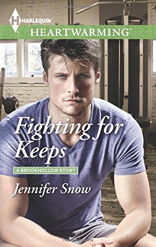 Stock image for Fighting for Keeps (A Brookhollow Story) for sale by Better World Books
