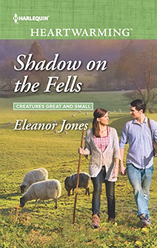 9780373368099: Shadow on the Fells (Creatures Great and Small)
