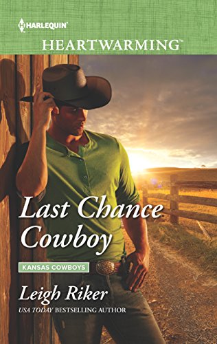 Imagen de archivo de Last Chance Cowboy (Kansas Cowboys) a la venta por Better World Books