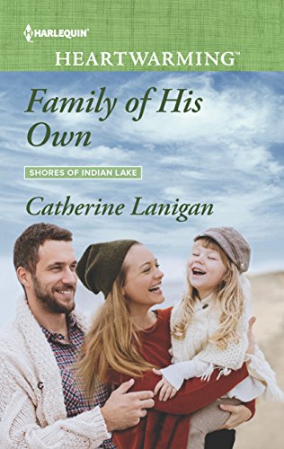 9780373368457: Family of His Own (Shores of Indian Lake)