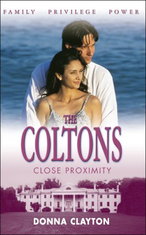 Stock image for Close Proximity (Coltons S.) for sale by Wonder Book