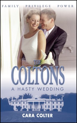 Beispielbild fr A Hasty Wedding (Coltons S.) zum Verkauf von WorldofBooks